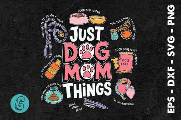 Just Doing Dog Mom Things SVG