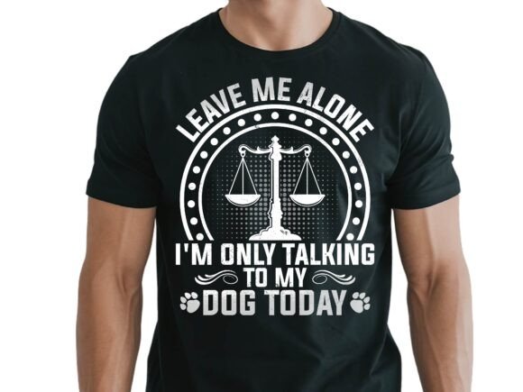 Lawyer Talking to My Dog Today Legal SVG