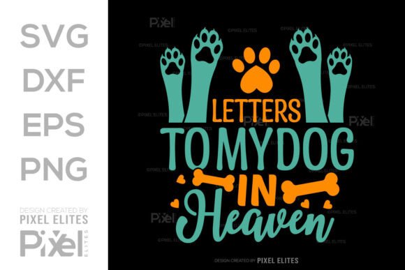 Letters to My Dog in Heaven SVG Cut File